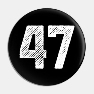 Forty Seven 47 Pin