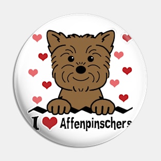 I Love Affenpinschers Pin