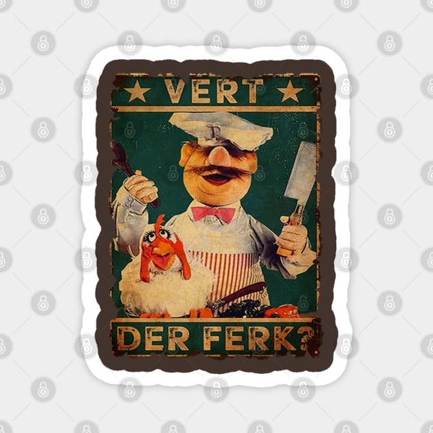 Vintage Vert Der Ferk Magnet by Sidomulyostore