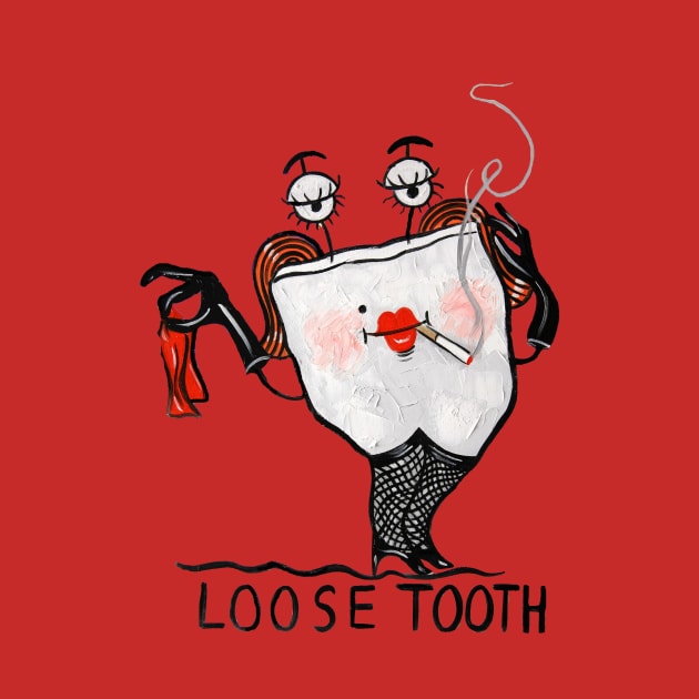 Loose Tooth by Anthony R Falbo