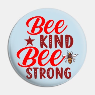 Bee Kind Bee Strong Pin