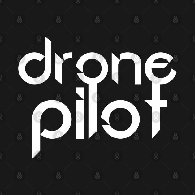 Drone Pilot by All Systems Go