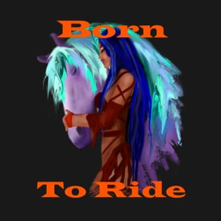 Born to ride horse riding colorful rainbow horse quote T-Shirt