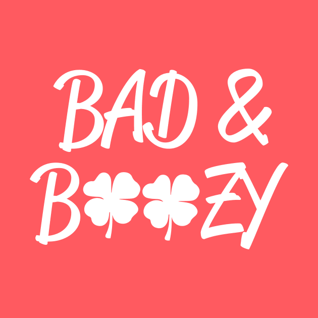 Bad & Boozy by Saltee Nuts Designs