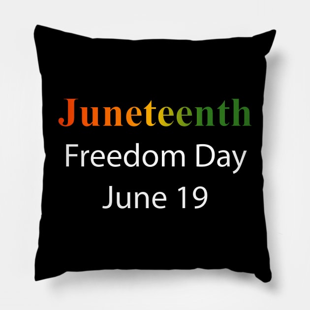 Juneteenth - Freedom Day - June 19 X 300 Pillow by twix123844