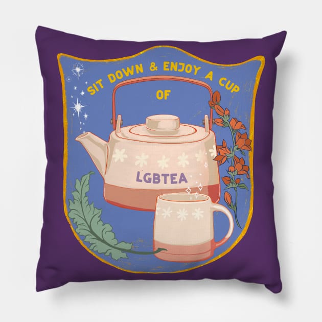 Sit Down And Enjoy A Cup Of LGBTea Pillow by FabulouslyFeminist