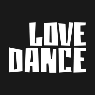 Love Dance White by PK.digart T-Shirt