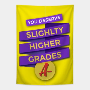 Slightly Higher Grades Tapestry