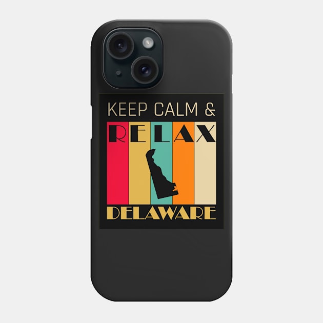 DELWARE - US STATE MAP - KEEP CALM & RELAX Phone Case by LisaLiza