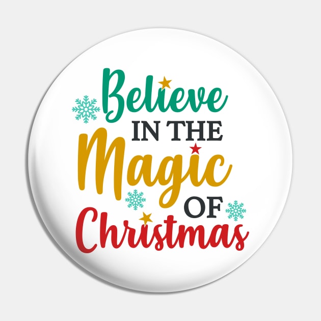 Believe in the magic of Christmas Pin by Peach Lily Rainbow