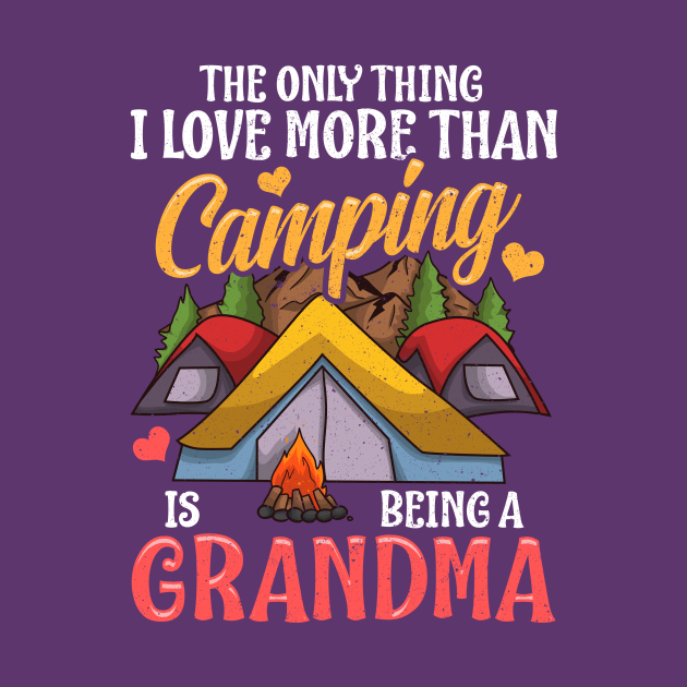 Download Camping Grandma! - Camping Grandmother Gift - T-Shirt ...