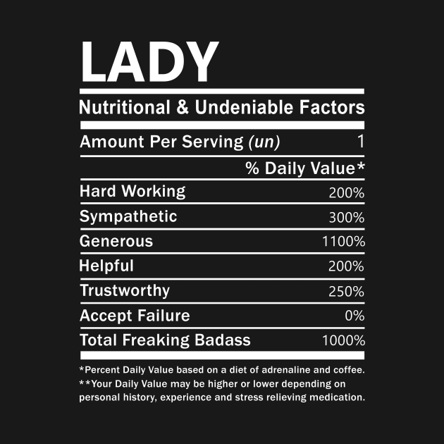 Lady Name T Shirt - Lady Nutritional and Undeniable Name Factors Gift Item Tee by nikitak4um