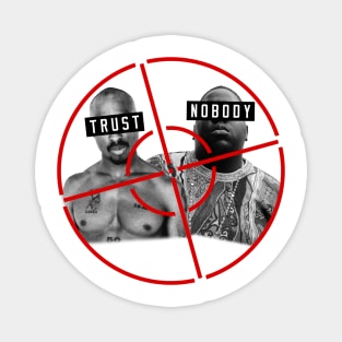 Trust Nobody T-Shirt Magnet