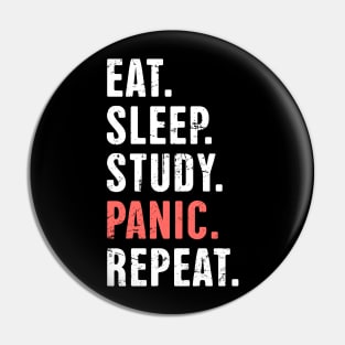 Eat. Sleep. Study. Panic | Funny Nursing Student Life Pin