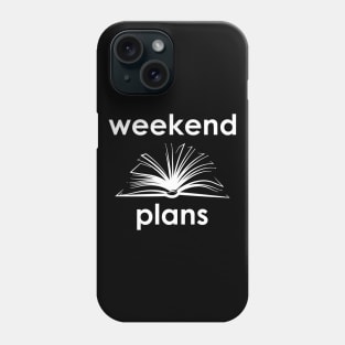 weekend plans Phone Case