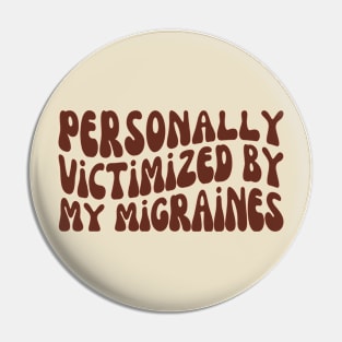 Migraine | Retro Chronic Illness | Chronically Ill Pin