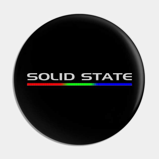 Solid State Pin by GloopTrekker