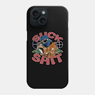 SUCK SHIT Phone Case