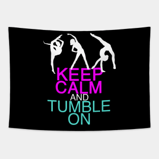 Keep Calm Tumble On Funny Gymnastics Tapestry