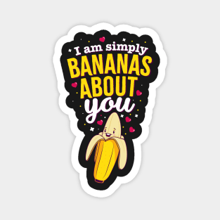 I am simply bananas about you Magnet