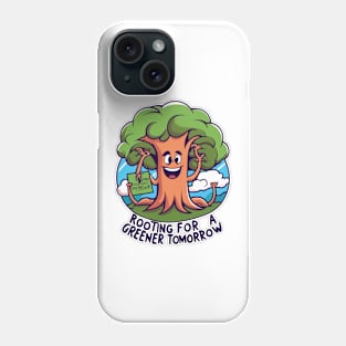 Rooting for a greener tomorrow - Earth Day Phone Case