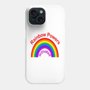 Rainbow Powers Activated Phone Case