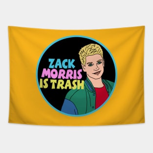 Zack is Trash Saved Bell 90s Tapestry