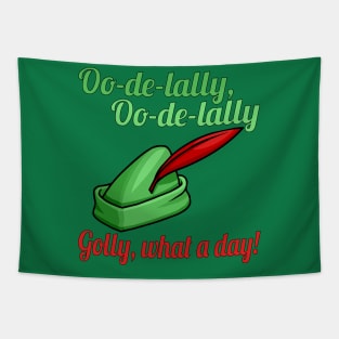 Oo De Lally Oo De Lally Golly What A Day Tapestry