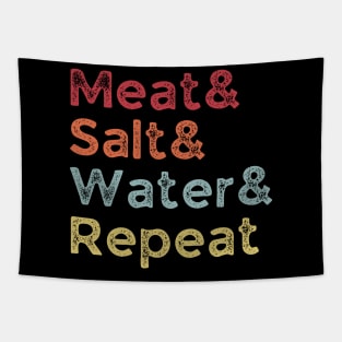 Meat& Salt& Water& Repeat Funny Meat Lover Carnivore BBQ Fan Tapestry