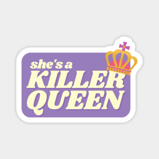 Killer Queen Magnet