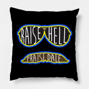 Raise Hell Praise Dale Throwback Pillow