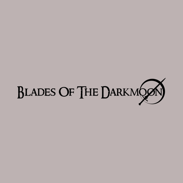 BLADES OF THE DARKMOON by theanomalius_merch