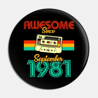 Awesome since September 1981 Pin