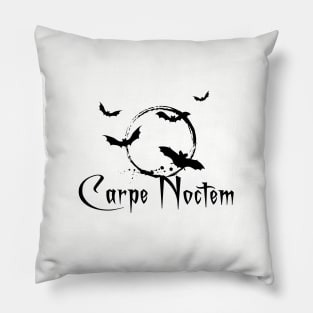 Carpe noctem, seize the night Pillow