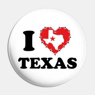 I Love Texas | I Stand With Texas | I Support Taxas Pin