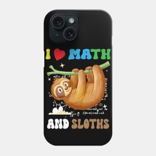 i love math and sloths, Funny Sloth Lover happy pi day Phone Case