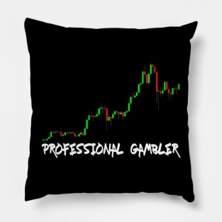 "Professional Gambler" Pillow