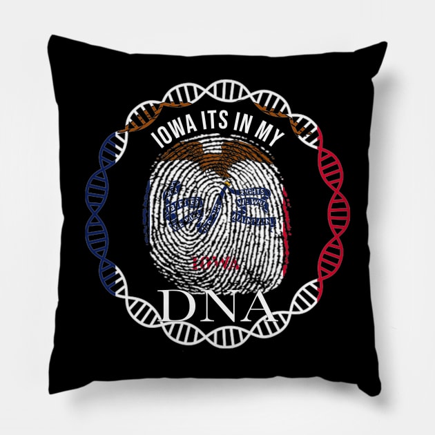 Iowa Its In My DNA - Iowan Flag - Gift for Iowan From Iowa Pillow by Country Flags