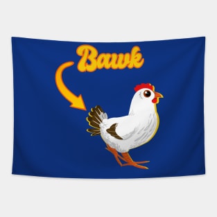 Funny Chicken Butt Bawk Butt Tapestry