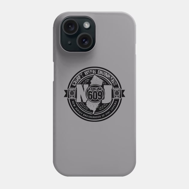 NJ CRAFT BEER DRINK LOCAL 609 Phone Case by ATOMIC PASSION