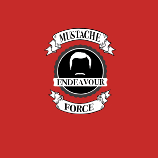 The Endeavour Mustache Force T-Shirt