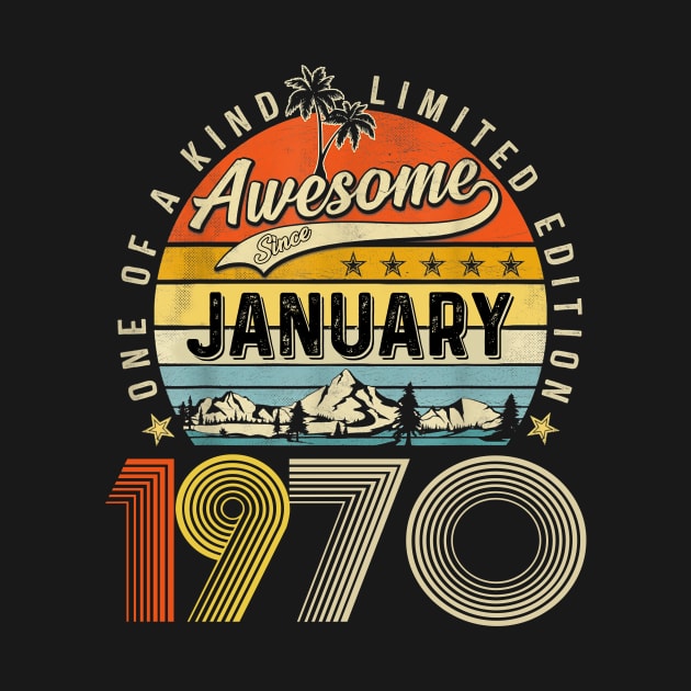 Awesome Since January 1970 Vintage 53rd Birthday by Ripke Jesus