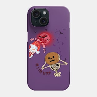 Is it time for Halloween or Christmas I'm. Confused?! Phone Case