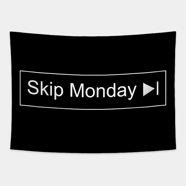 SKIP MONDAY Tapestry by ugurbs