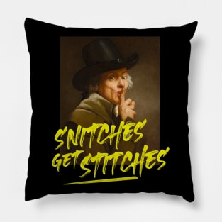 Snitches get Stitches Pillow