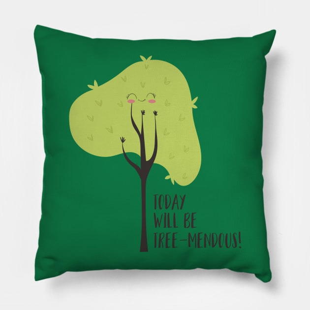 Today Will Be Tree-mendous Pillow by Dreamy Panda Designs