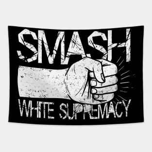 Smash White Supremacy Tapestry