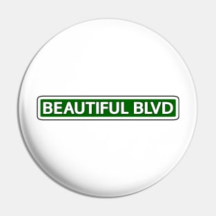 Beautiful Blvd Street Sign Pin