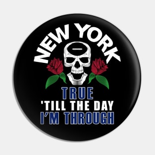 New York Pro Football Fan Till the Day Im Through Pin