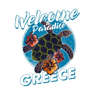 Welcome to paradise Greece T-Shirt